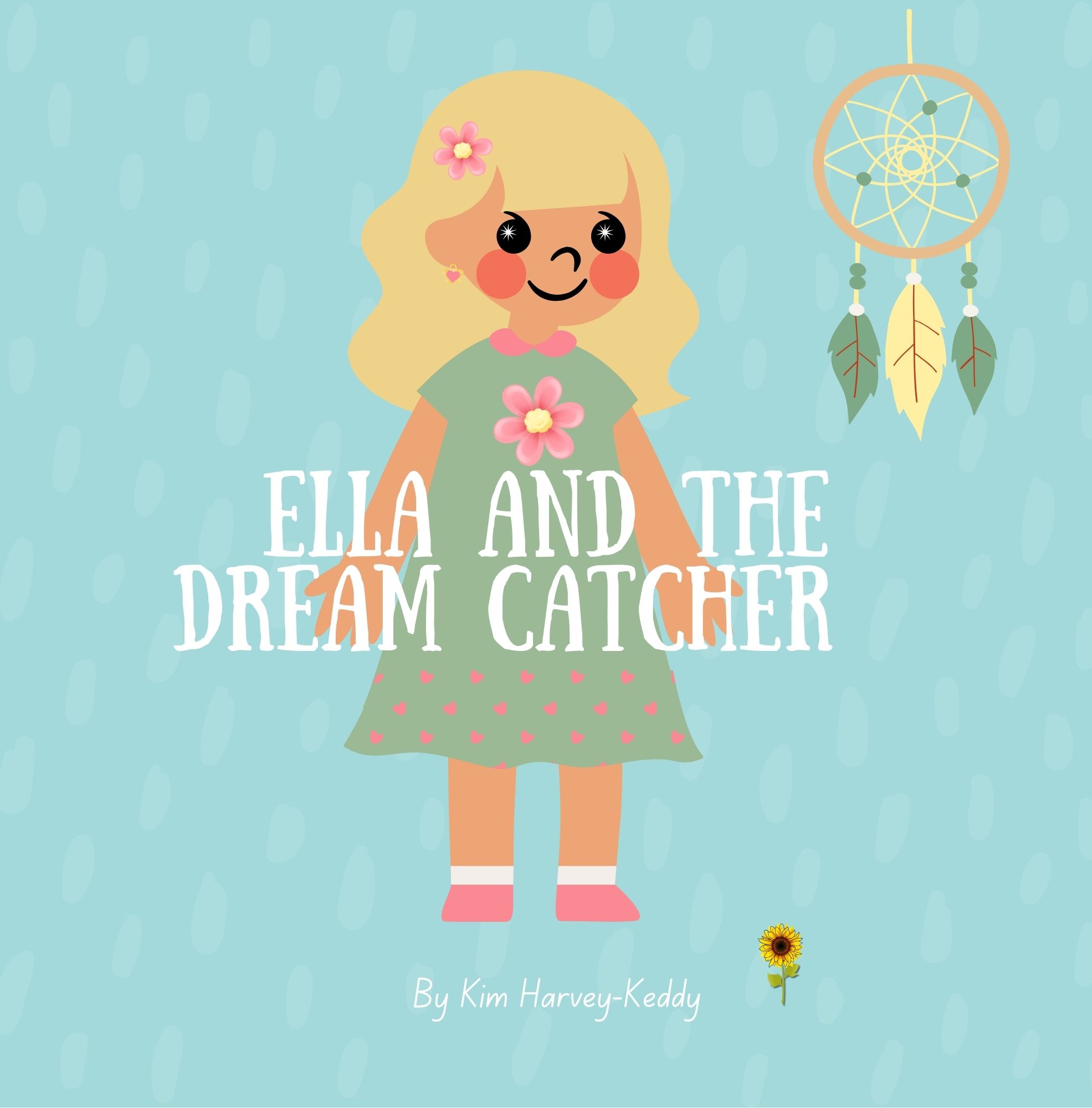 Ella and the Dream Catcher Front Cover