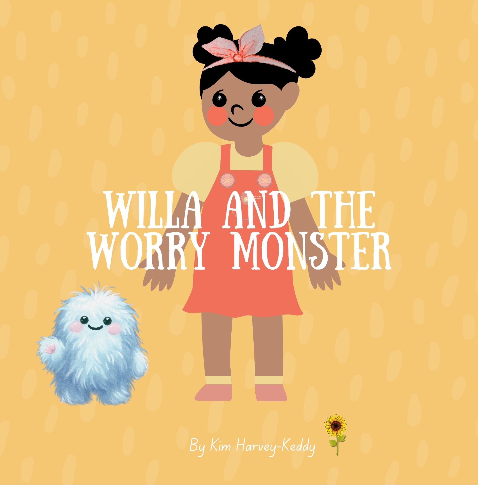 Front Cover Willa and the Worry Monster 8-25